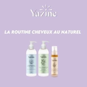 YAZINE LA ROUTINE CHEVEUX AU NATUREL